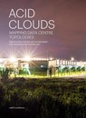 Acid Clouds - Niels Schrader ; Jorinde Seijdel - 9789462087217