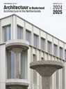 Architectuur in Nederland / Architecture in the Netherlands - Uri Gilad ; Stephan Petermann ; Annuska Pronkhorst - 9789462089099