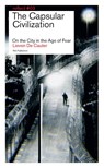 The Capsular Civilization - Lieven De Cauter - 9789462089310
