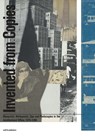 Invented from Copies - Ellen Smit ; Clara Haardt ; Johannes Schwartz - 9789462089556