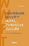 Werkboek WWFT / AML Practice Guide - B. Snijder-Kuipers - 9789462120488