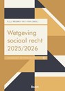 Wetgeving sociaal recht 2025/2026 -  - 9789462121645