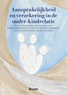 Aansprakelijkheid en verzekering in de ouder-kindrelatie - J.H.G. Verweij-Hoogendijk - 9789462121805