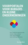 Voorportalen voor burgers en kleine ondernemingen - R.C. Hartendorp ; S.P.S. Haricharan ; T. Lubbers - 9789462126978