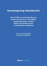 Kernwetgeving Arbeidsrecht - A.R. Houweling ; M.J.M.T. Keulaerds - 9789462127227