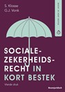 Socialezekerheidsrecht in kort bestek - S. Klosse ; G. Vonk - 9789462127425