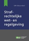 Strafrechtelijke wet- en regelgeving - De Stichting Voor De Rechtsorde In Suriname (SRiS) - 9789462127586
