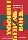 Vooruitgedenkboek Burgerlijk Wetboek 1992-2022 - Willem van Boom - 9789462127906