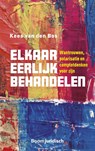 Elkaar eerlijk behandelen - Kees van den Bos - 9789462128361