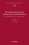 Het spanningsveld tussen feitengaring en geheimhouding - B.J. Drijber ; T.M. Snoep ; D.J.B. de Wolff - 9789462128408