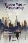 Tussen Wet en Wetenschap - Jan de Keijser ; Robert Horselenberg ; Annelies Vredeveldt - 9789462129313
