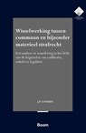 Wisselwerking tussen commuun en bijzonder materieel strafrecht - J.P. Cnossen - 9789462129672