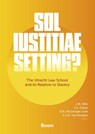 Sol Iustitiae Setting? - J.M. Milo ; J.A. Fraser ; B.N. McGonigle Leyh ; E.G.D. van Dongen - 9789462129726