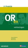 OR en verkiezingen - Steven Jellinghaus ; Bob Vermaak ; Inger Nijboer - 9789462153394