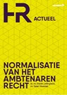 Normalisatie van het ambtenarenrecht - Steven Jellinghaus ; Karen Maessen - 9789462155275