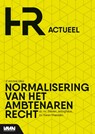 Normalisering van het Ambtenarenrecht - Steven Jellinghaus ; Karen Maessen - 9789462156395