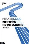 Praktijkgids Ziekte en re-integratie 2020 - Mr. P. Willems ; Mevr. Mr. A. Busse ; Mr. A.M. Takkenberg ; Mr. L.H. Toonen ; Mevr. Mr. P. Weijmans - 9789462156807