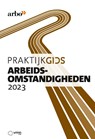 Praktijkgids Arbeidsomstandigheden 2023 - P. Willems - 9789462158290