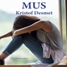 Mus - Kristof Desmet - 9789462172036