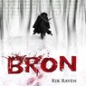 Bron - Rik Raven - 9789462175716