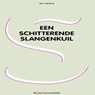 Een schitterende slangenkuil - Ton Verlind - 9789462179486