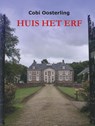 Huis Het Erf - Cobi Oosterling - 9789462179516
