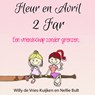 Fleur en Avril 2 Far - Willy de Vries-Kuijken ; Nellie Bult - 9789462179752