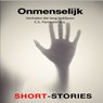 Onmenselijk - C.S. Forrester ; Will F. Jenkins ; M.R. James ; Ambrose Bierce ; William Hope Hodgeson - 9789462179851