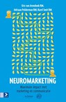 Neuromarketing - Eric van Arendonk ; Adriaan Polderman ; Karel Smit - 9789462200517