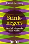 Stinknegers - Raoul de Jong - 9789462251274