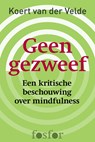 Geen gezweef - Koert van der Velde - 9789462251892
