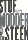 Stof, modder & steen - Jessica Bartels - 9789462263208