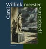 Carel Willink Meester van zichzelf - Jeroen Stumpel ; Ype Koopmans - 9789462263703