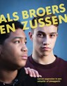 Als broers en zussen - Femmie Juffer ; Lindy Popma ; Monique Steenstra - 9789462264182