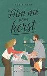 Film me voor kerst - Robin Hart - 9789462347786