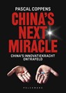 China's Next Miracle (Nederlandse editie) - Pascal Coppens - 9789462349377