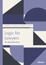 Logic for Lawyers - Jonathan E. Soeharno ; Daniël F.H. Stein - 9789462361942
