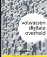 Volwassen digitale overheid - Arjan Widlak - 9789462362536