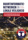 Buurtinformatienetwerken en lokale veiligheid - Wim Hardyns ; Thom Snaphaan ; Lieven Pauwels - 9789462362574
