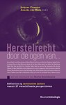 Herstelrecht door de ogen van... - Jacques Claessen ; Anneke van Hoek - 9789462362727