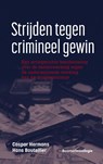 Strijden tegen crimineel gewin - Caspar Hermans ; Hans Boutellier - 9789462363380