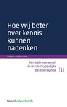 Hoe wij beter over kennis kunnen nadenken - Gabriël van den Brink - 9789462366411