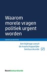 Waarom morele vragen politiek urgent worden - Gabriël van den Brink - 9789462366428