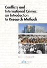 Conflicts and International Crimes - Catrien Bijleveld - 9789462367494