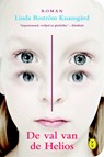 De val van de Helios - Linda Bostrom Knausgard - 9789462370494