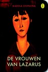 De vrouwen van Lazarus - Marina Stepnova - 9789462370555