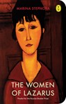 The women of Lazarus - Marina Stepnova - 9789462380202