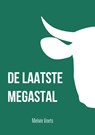 De laatste megastal - Melvin Voets - 9789462405110