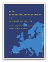 The Case Bundesverfassungsgericht versus EU Court of Justice - Jaap Hoeksma - 9789462406070