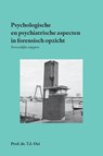 Psychologische en psychiatrische aspecten in forensisch opzicht - T.I. Oei - 9789462407961